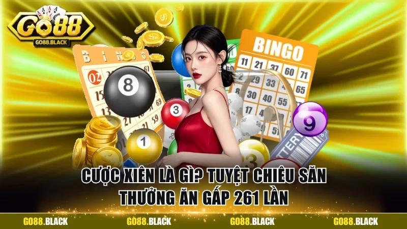 Cược xiên là gì