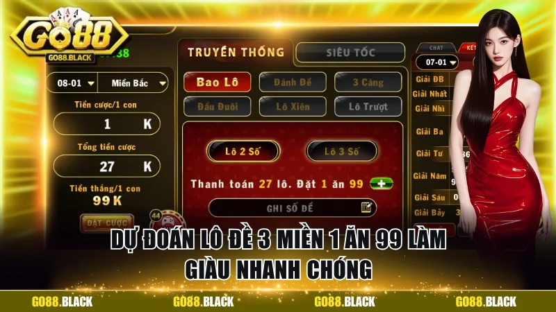 Dự đoán lô đề 3 miền 1 ăn 99 làm giàu nhanh chóng