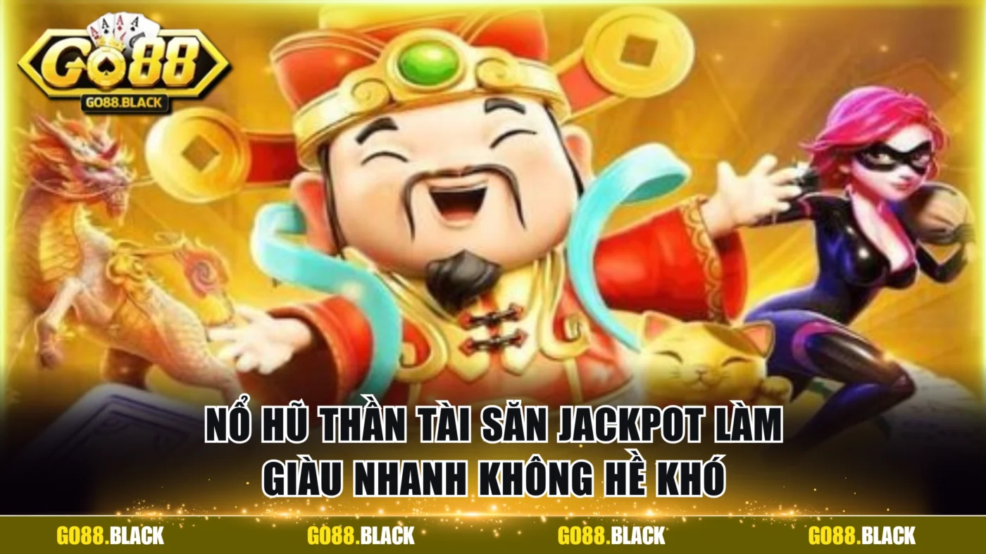 Nổ hũ Thần Tài